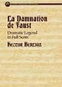 LA Damnation De Faust in Full Score (Dover Phoenix Editions)