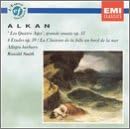Alkan: Les quatre ages; 4 Etudes, Op. 39; La Chanson de la folle au bord de la mer