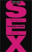 Sex: So machen's Frauen by Melinda GallagherEmily Kramer