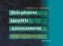 Telephone Health Assessment: Guidelines for Practice