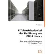 Click here to buy Effizienzkriterien bei der Einf�hrung von ERP-Software by  Axel B�nder.