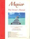 Mexico - The Owner's Manual (International Living)