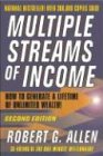 Multiple Streams of Income: How to Generate a Lifetime of Unlimited Wealth