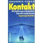 Kontakt: UFO-Entf�hrungen in Deutschland, �sterreich und der Schweiz. Augenzeugen berichten