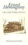 Ernest Hemingway: The Oak Park Legacy