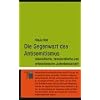Die Gegenwart des Antisemitismus. Islamistische, demokratische und antizionistische Judenfeindschaft