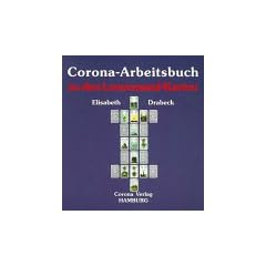 Corona - Arbeitsbuch zu den Lenormand- Karten