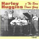 Harley Huggins & Barn Dance Gang
