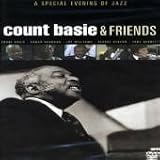 Count Basie & Friends, a Special Evening of Jazz