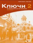 Kljutschi 2. Arbeitsbuch: Ein Russischlehrwerk für Erwachsene