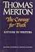 The Courage for Truth: The Letters of Thomas Merton to Writers (The Thomas Merton letters series)