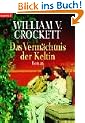 Das Verm�chtnis der Keltin.