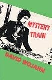 Mystery Train (Pitt Poetry Series)