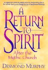A Return to Spirit: After the Mythic Church