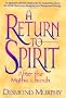 Return To Spirit: After the Mythic Church