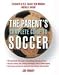 Search : The Parent's Complete Guide to Soccer