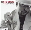 Nate Dogg -  Music & Me