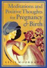 Meditations and Positive Thoughts for Pregnancy & Birth