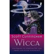 Wicca: Einf�hrung in die Spiritualit�t und Praxis der Neuen Hexenkunst