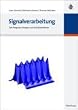 Signalverarbeitung: Zeit-Frequenz-Analyse und Schätzverfahren