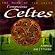 L'empreinte des Celtes - The Mark of the Celts L'empreinte des Celtes - The Mark of the Celts