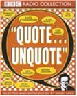 Cover image : Quote Unquote (BBC Radio Collection)