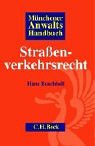  Munchener Anwalts Handbuch Strassenverkehrsrecht:  Hans Buschbell