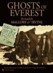 Ghosts of Everest : The Authorised Story of the Search for Mallory and Irvine