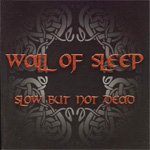Slow But Not Dead