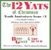 12 Yats of Christmas: Tenth Annivoisery Issue #3