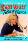 JESSICA'S SECRETS (Sweet Valley Twins)