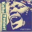 What It Takes: The Chess Years by Koko Taylor