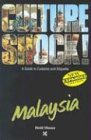 Culture Shock! Malaysia: A Guide to Customs and Etiquette