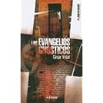 Los Evangelios Gnosticos / the Gnostic Gospels (Jesus De Nazaret Biblioteca / Jesus of Nazareth Library) book cover