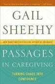 Passages in Caregiving 1st (first) edition Text Only
