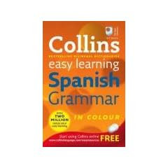 Collins Easy Learning - Collins Easy Learning Spanish Grammar (Collins Easy Learning Dictionaries)