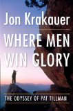 Where Men Win Glory (Large Print)[LP Edition]; The Odyssey of Pat Tillman