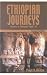 Books : Ethiopian Journeys: Travels in Ethiopia 1969-72