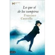 Lo que se de los vampiros/ What I Know About Vampires (Coleccion Ancora y Delfin)