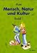 Bücher : Auer Mensch, Natur und Kultur 1. Schülerbuch. Ausgabe Baden-Württemberg: Schülerbuch Band 1: BD 1