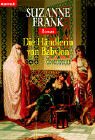 Time-Travel-Triologie: Die H&auml;ndlerin von Babylon.: BD 4 - Suzanne Frank
