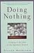Doing Nothing: Coming to the End of the Spiritual Search