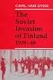 The Soviet Invasion of Finland, 1939-40 (Soviet (Russian) Military Experience)