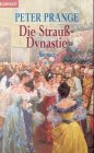 Die Strauß- Dynastie.