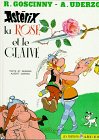 La Rose et le Glaive; Asterix und Maestria, franz�sische Ausgabe