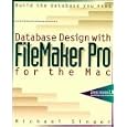 Database Design With Filemaker Pro for the Mac