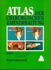 Grundlagen. Traumatologie. Wurzelspitzenresektion. Zystenoperationen. (Bd. 1): Bd. 1