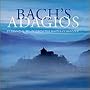 Bach's Adagios
