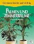 Palmen und Zimmerb�ume