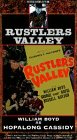 Hopalong Cassidy: Rustlers Valley [VHS]